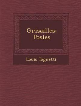 Paperback Grisailles: Po Sies [French] Book