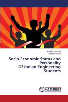 Paperback Socio-Economic Status and Personality Of Indian Engineering Students Book
