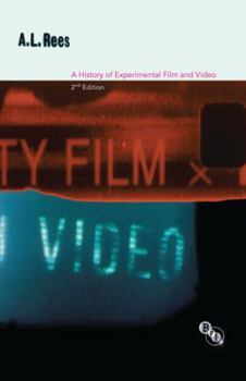 Paperback A History of Experimental Film and Video: From the Canonical Avant-Garde to Contemporary British Practice Book
