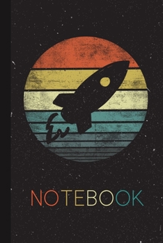 Paperback Notebook: Rocket Launch Astronomy Gifts Funny Retro Rocket Space Ship Blank Lined Blank Lined Notebook for Women Men Kids Great Book