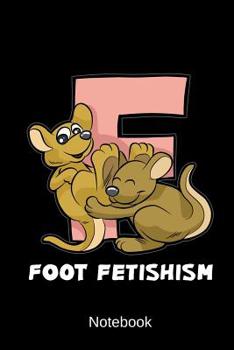 Notebook - Foot Fetishism: Notepad