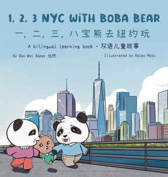 Hardcover 123 NYC with Boba Bear: A Bilingual Chinese-English Learning Book