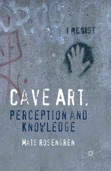 Paperback Cave Art, Perception and Knowledge Book