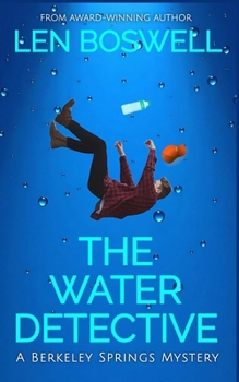 Paperback The Water Detective: A Berkeley Springs Mystery Book