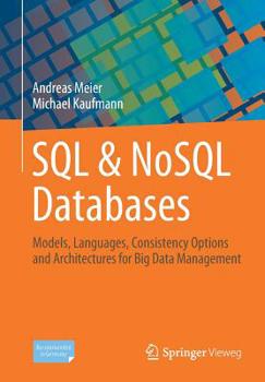 Paperback SQL & Nosql Databases: Models, Languages, Consistency Options and Architectures for Big Data Management Book