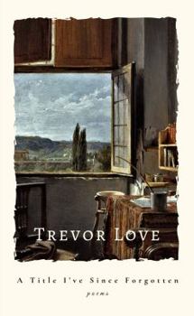 Paperback A Title I've Since Forgotten Book