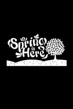 Paperback Spring is here: 6x9 SPRING - lined - ruled paper - notebook - notes Book