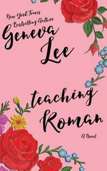 Teaching Roman (Good Girls Don't) - Book #2 of the Good Girls Don't