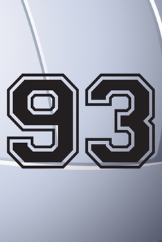 93 Journal: A Volleyball Jersey Number #93 Ninety Three Notebook For Writing And Notes: Great Personalized Gift For All Players, Coaches, And Fans (Black White Grey Seam Ball Print)