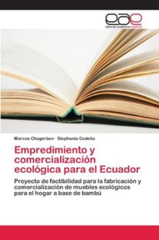 Paperback Empredimiento y comercialización ecológica para el Ecuador [Spanish] Book