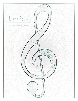 Paperback Lyrics: A Songwriter's Journal Book