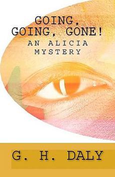 Paperback Going, Going, Gone!: An Alicia Mystery Book