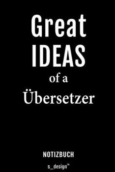Notizbuch für Übersetzer: Originelle Geschenk-Idee [120 Seiten liniertes blanko Papier] (German Edition)