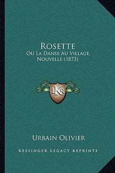 Paperback Rosette: Ou La Danse Au Village, Nouvelle (1873) [French] Book