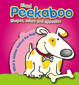 Board book Shapes, Colors and Opposites: Maxi Peekaboo Book