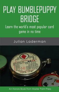 Paperback Play Bumblepuppy Bridge: Learn the world's most popular game in no time Book