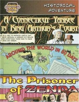 Historical Adventure: A Connecticut Yankee in King Arthur's Court; Around the World in 80 Days; The Prisoner of Zenda