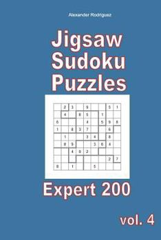 Paperback Jigsaw Sudoku Puzzles - Expert 200 vol. 4 Book