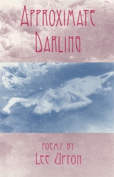 Paperback Approximate Darling: Poems Book