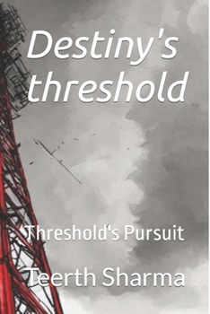 Paperback Destiny's threshold: Threshold's Pursuit Book
