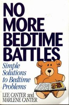 Paperback No More Bedtime Battles: Simple Solutions to Bedtime Problems Book