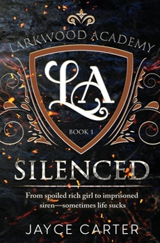 Silenced - Book #1 of the Larkwood Academy