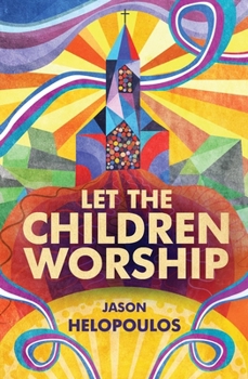 Paperback Let the Children Worship Book