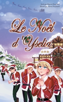 Paperback Le Noël d'Yselia [French] Book