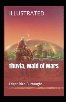 Paperback Thuvia, Maid of Mars Illustrated Book