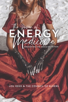 Paperback The Power of Energy Medicine: Awakening the Medicine Within Book