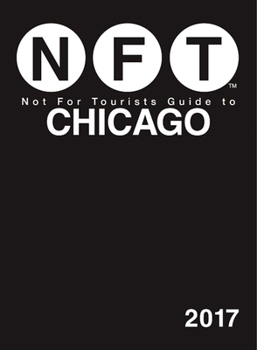 Paperback Not for Tourists Guide to Chicago 2017 Book