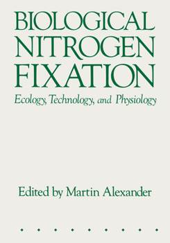 Hardcover Biological Nitrogen Fixation: Ecology, Technology and Physiology Book
