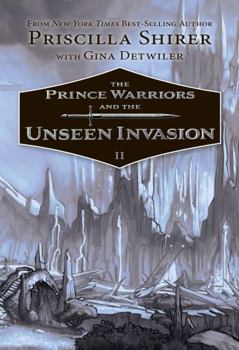 Hardcover The Prince Warriors and the Unseen Invasion Book