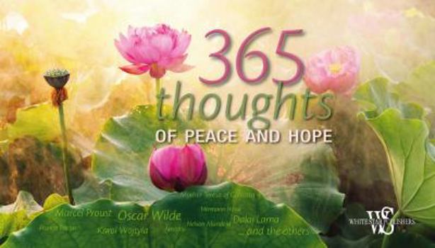 Calendar 365 Thoughts of Peace and Hope Calendar Book