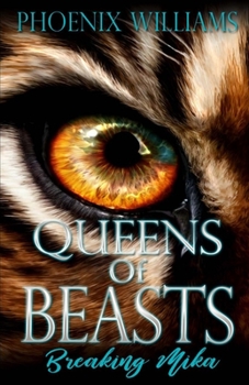 Paperback Queens Of Beasts: Breaking Mika Book