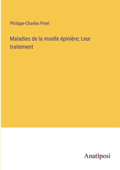 Paperback Maladies de la moelle épinière; Leur traitement [French] Book