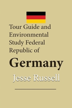 Paperback Tour Guide and Environmental Study Federal Republic of Germany: Travel Book