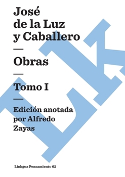 Obras: Tomo I (Pensamiento) (Spanish Edition)