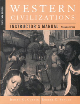 Western Civilizations: Their History and Their Culture: Instructor's Manual