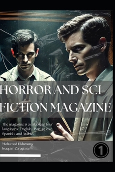 Paperback Horror & Sci-Fiction Magazine - Issue #1: Chilling Tales, Sci-Fi Thrills & True Horror Conspiracies! Book