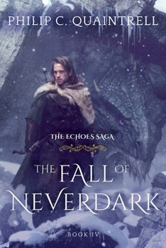 The Fall of Neverdark - Book #4 of the Echoes Saga