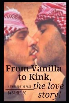 Paperback From Vanilla to Kink, the love story! Book