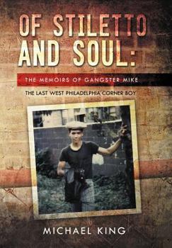 Hardcover Of Stiletto and Soul: The Memoirs of Gangster Mike the Last West Philadelphia Corner Boy Book