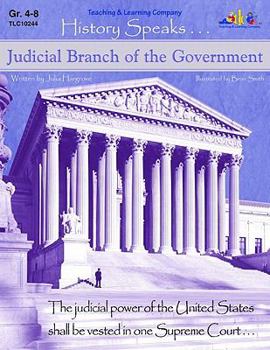 Paperback Judicial Branch of the Government: History Speaks . . . Book