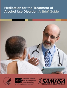 Paperback Medication for the Treatment of Alcohol Use Disorder: A Brief Guide Book