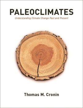 Hardcover Paleoclimates: Understanding Climate Change Past and Present Book