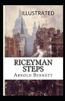 Paperback Riceyman Steps Illustrated Book
