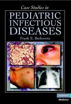 Paperback Case Studies in Pediatric Infectious Diseases Book