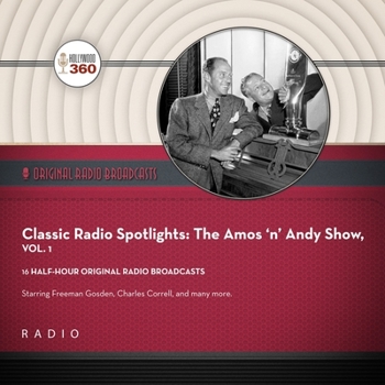 Audio CD Classic Radio Spotlight: The Amos 'n' Andy Show, Vol. 1 Book