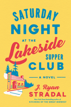 Hardcover Saturday Night at the Lakeside Supper Club Book